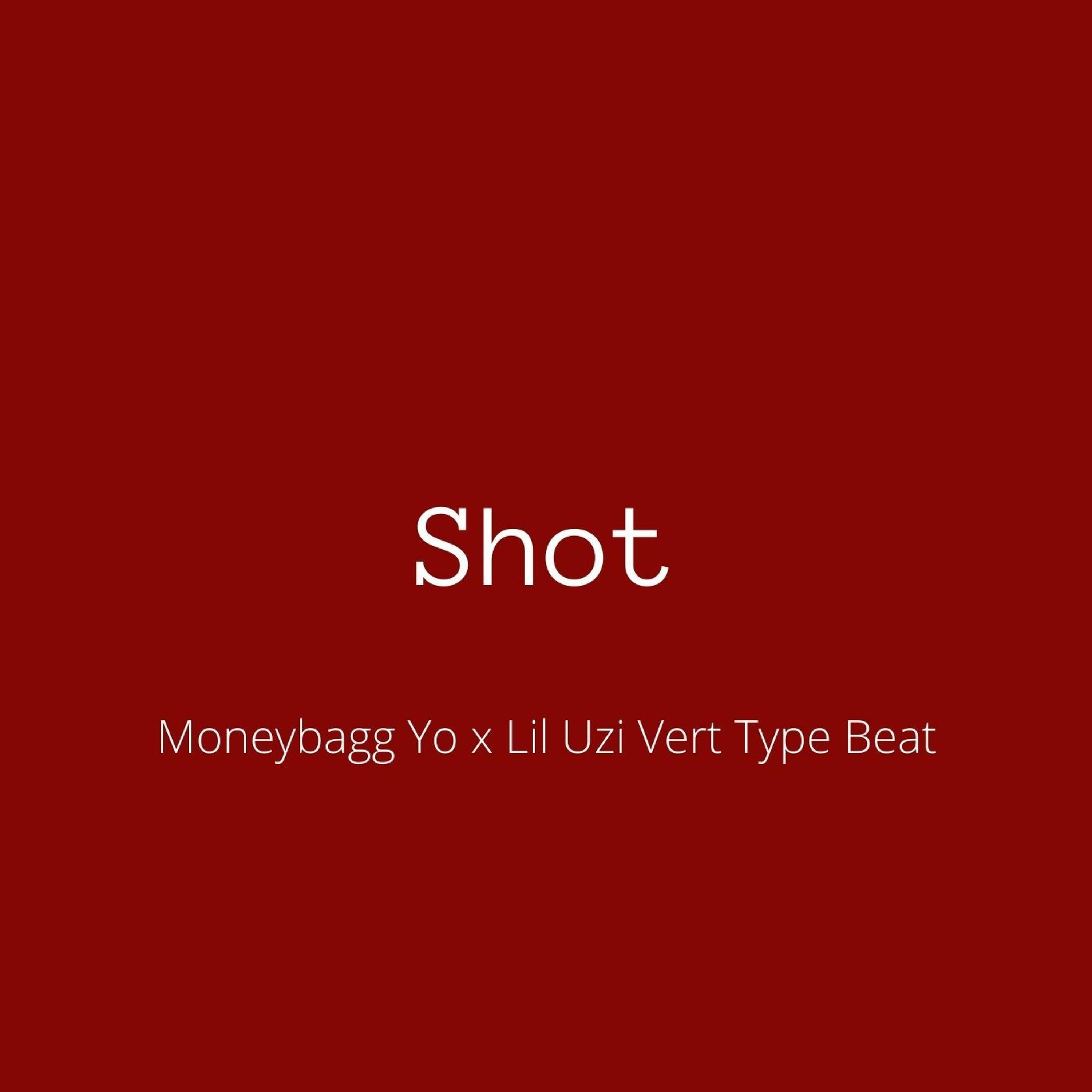 Moneybagg Yo x Lil Uzi Vert x Lil Migo Type Beat - "Shot" episode artwork