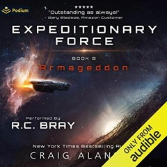 VIEW PDF EBOOK EPUB KINDLE Armageddon: Expeditionary Force, Book 8 by  Craig Alanson,R.C. Bray,Podiu