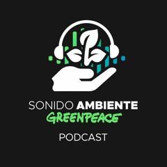 SONIDO AMBIENTE - Episodio 1. Un Mar De Plásticos