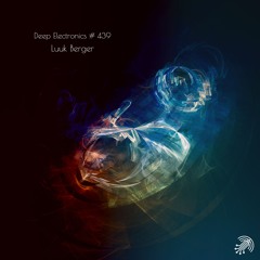Deep Electronics # 439 - Luuk Berger (Live set)