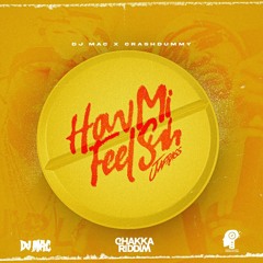 Jafrass - How Mi Feel Suh [Chakka Riddim]