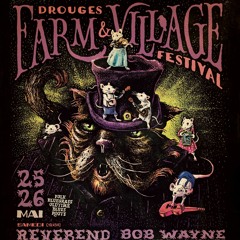 FESTIVAL FARM & VILLAGE- DROUGES 35 - Mai 2024