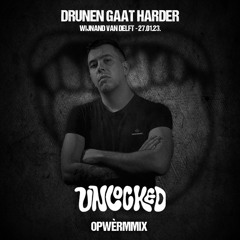 Drunen Gaat Harder - Promo Mix by Unlocked