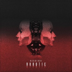 ACCOLADE - ROBOTIC (FREE DOWNLOAD)