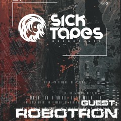 Sick Tapes Rec. Podcast Episode 001. Guest-ROBOTRON (Free Download Format Wav)