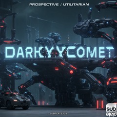 DarKYYComet - Prospective [SUBPLATE-128]