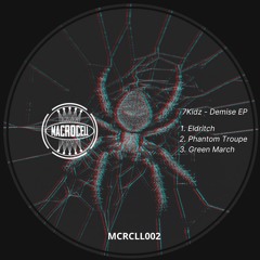 MCRCLL002 - 7Kidz - Demise (Clips)