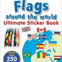 ⚡PDF❤ Ultimate Sticker Book: Flags Around the World