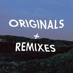 ORIGINALS + REMIXES