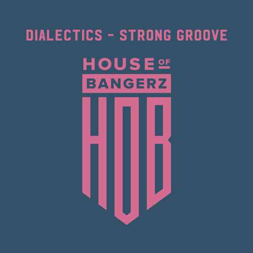 BFF316 Dialectics - Strong Groove (FREE DOWNLOAD)