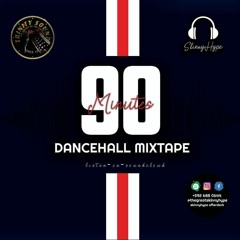 90 MINUTES DANCEHALL