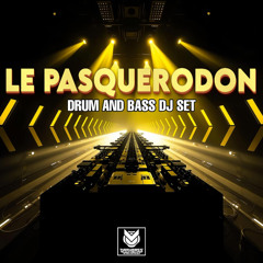 Le Pasquerodon - DNB DUBSTEP Dj Darkbass Set