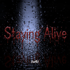 Staying Alive