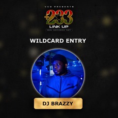 DJ BRAZZY +233 WILDCARD MIX