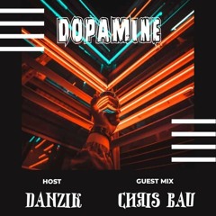 Chris Bau - Dopamine 018 Guest Mix (20-Feb-2021)