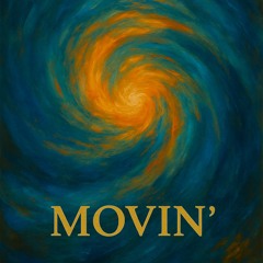 Movin‘ (Prod. Frost Kid)