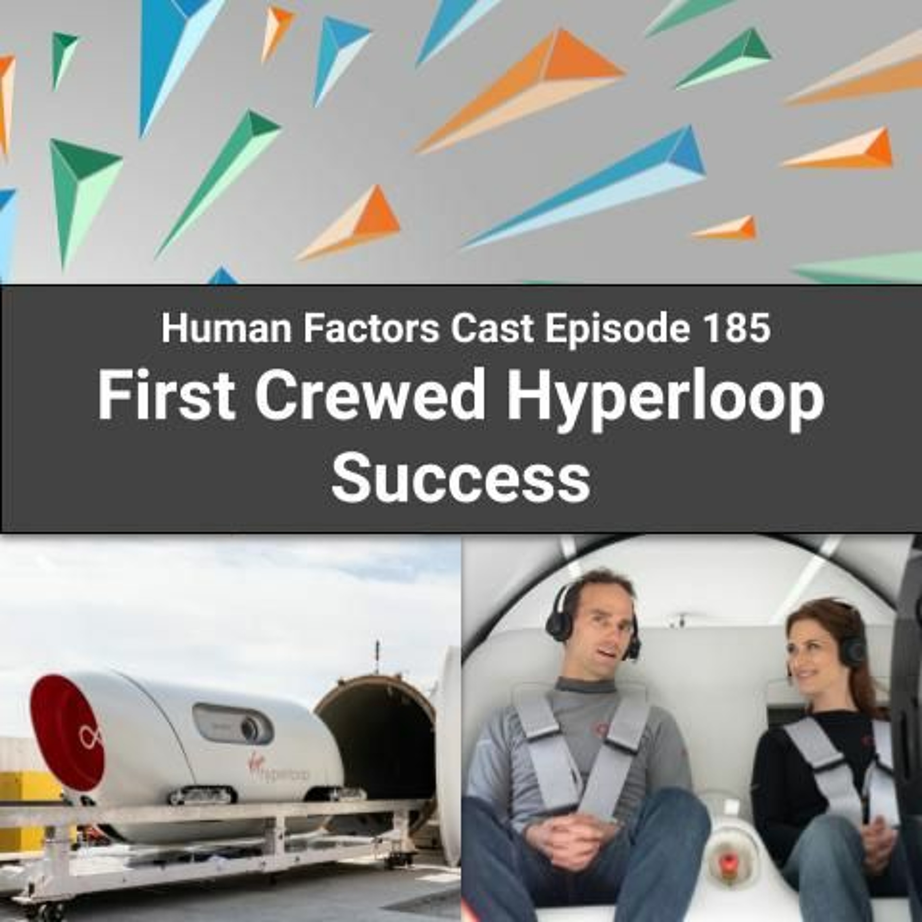 E185 - First Crewed Hyperloop Success Image