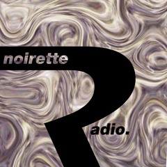 noiretteradio005