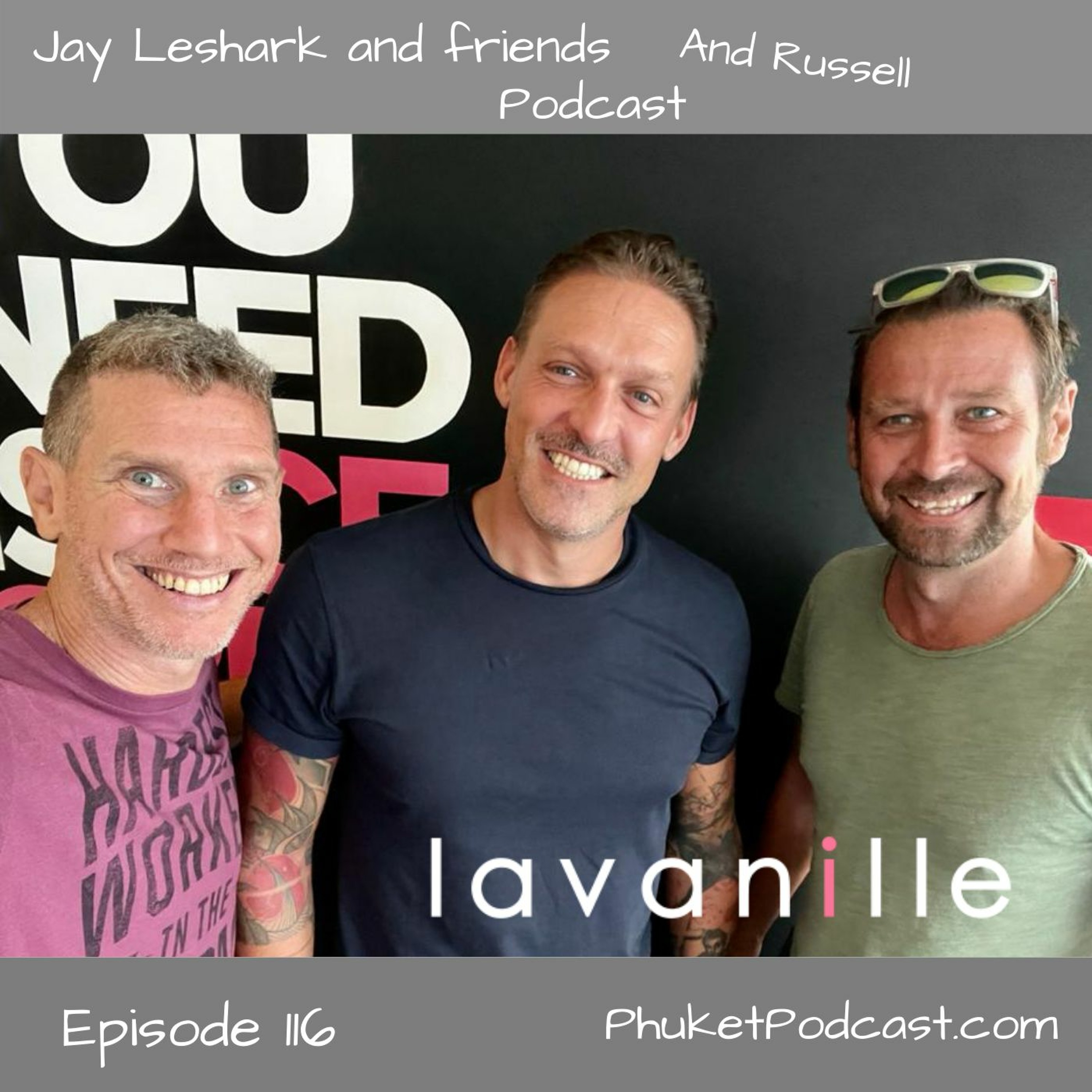 Jay leshark and friends, and Russell Podcast