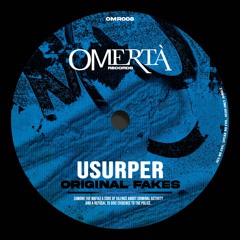 OMR008 - Usurper - Original Fakes