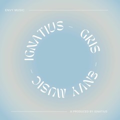 EM109 Ignatius -Gris (Original Mix)