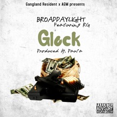 Broad Daylight - Glock ft. RG