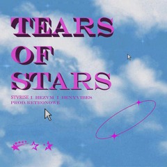 Tears Of Stars Ft. Hezvm, Benyvibes [Prod. Retronowe]