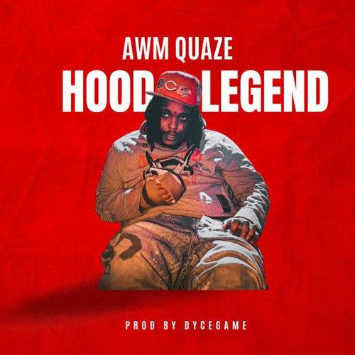 Stream Hood Legend by Awm Quaze | Listen online for free on SoundCloud