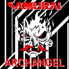 SAMURAI - Archangel