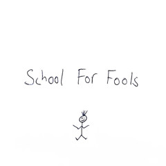 School For Fools