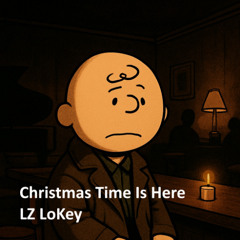 LZ LoKey - Christmas Time Is Here