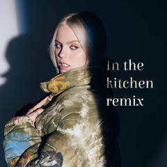 Reneé Rapp - In The Kitchen (Remix)