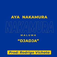 103 DJADJA [turrex] Ayanakamura ✘   Maluma ✘ [ V I C H A T A D J] #2K20