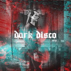 > > DARK DISCO #119 podcast by CAMILLE SPECTRAE <<