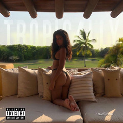 TROPIC4LLY