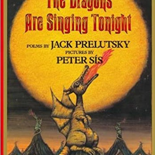 eBooks ✔️ Download The Dragons Are Singing Tonight Full Ebook