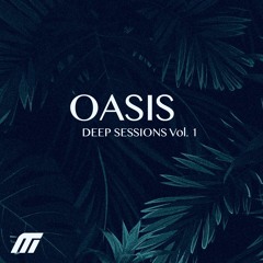 OASIS Vol. 1 Deep Sessions