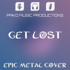 PAKO Music Productions - Get Lost (Moana 2) - Epic Metal Cover