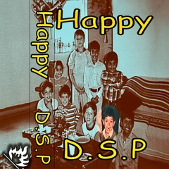 DJ DSP - Happy