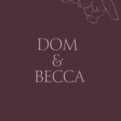 free read Dom & Becca: Dirty Dom (Discreet Series)