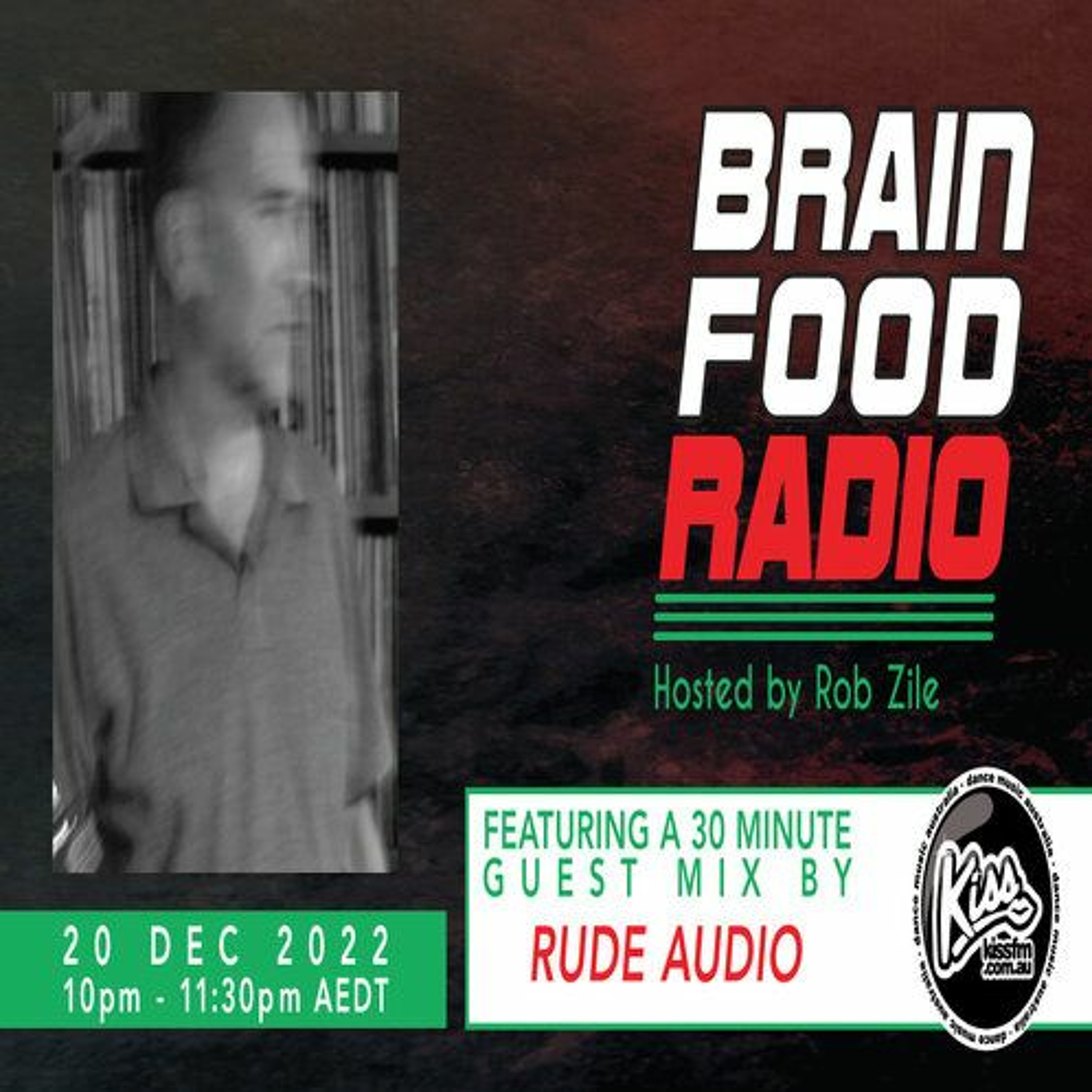 Brain Food Radio - Hosted by Rob Zile - KissFM