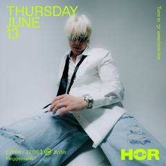 Mika Heggemann | HÖR - June 13 / 2024