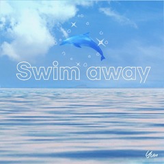 Swim Away!