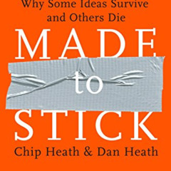 [READ] KINDLE 💛 Made to Stick: Why Some Ideas Survive and Others Die by  Chip Heath