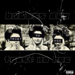 Trust No Hoe