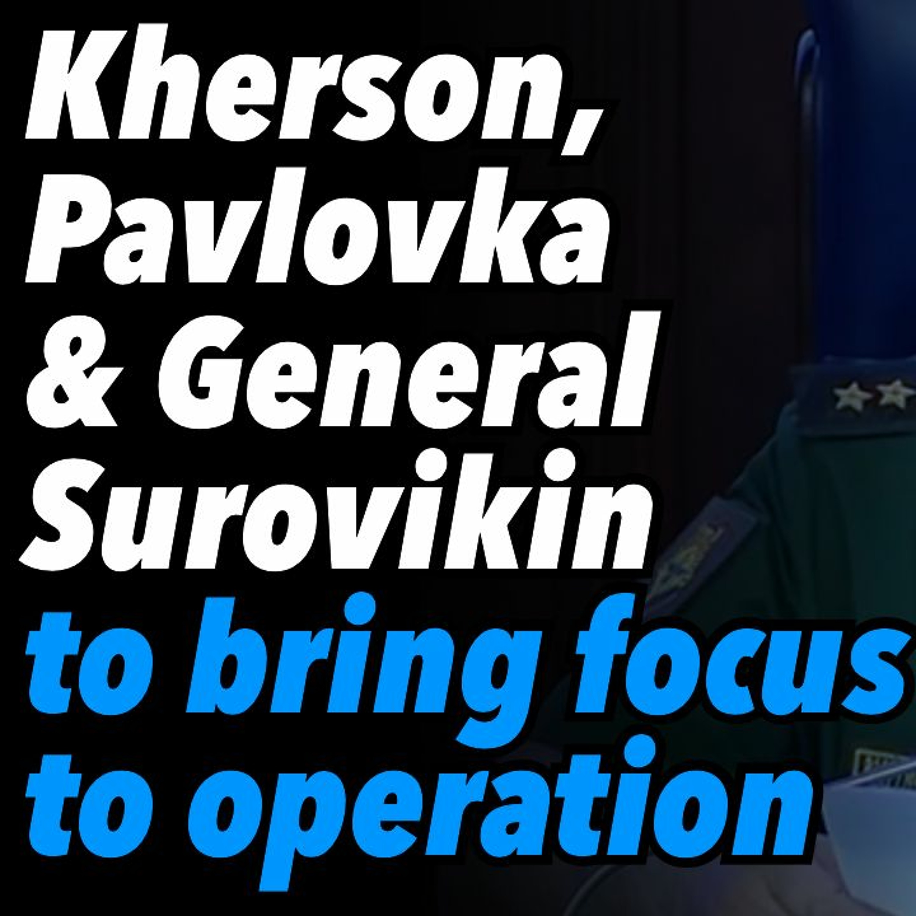 Gen. Milley wants ceasefire. NYT, Ukraine next move Melitopol. G20, US & UK want Lavrov shunned. U/1
