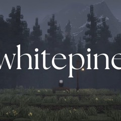 <{[Whitepine]}>