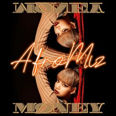 LISA - 'MONEY' (Afromiz Remix)