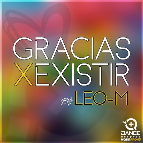 Leo-M - Gracias X Existir