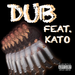 Dub (feat. Kato)